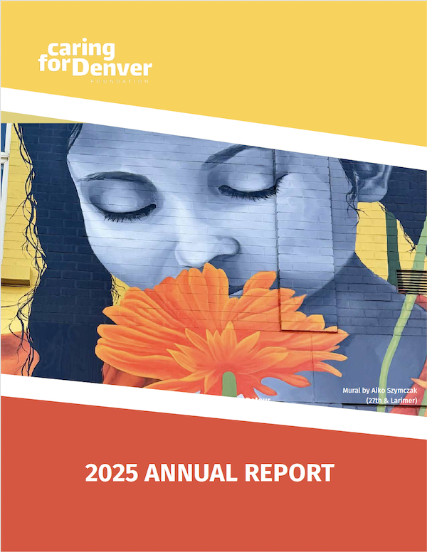 Caring for Denver 2025 Annual Report